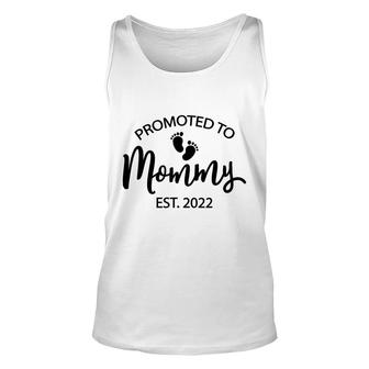 Funny New Mom Saying Mothers Day Promoted To Mommy 2022 Mom Unisex Tank Top - Seseable
