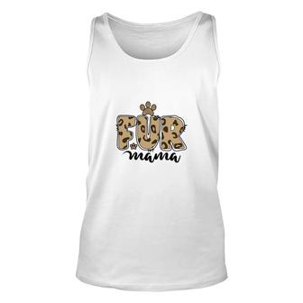 Fur Mom Best Gift For Mother Day Meaning Unisex Tank Top - Seseable