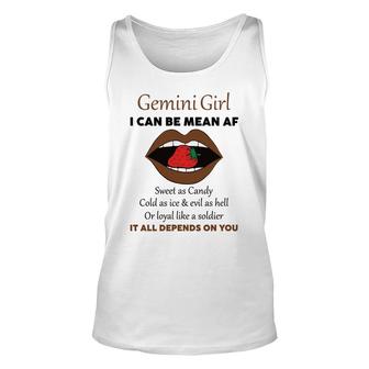 Gemini Girl I Can Be Mean Af Funny Quote Birthday Unisex Tank Top - Seseable