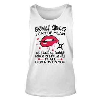 Gemini Girls I Can Be Mean Or As Sweet As Candy Birthday Unisex Tank Top - Seseable