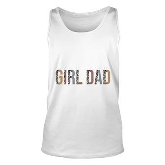 Girl Dad For Men Leopard Proud Father Of Girl Dad Unisex Tank Top - Seseable