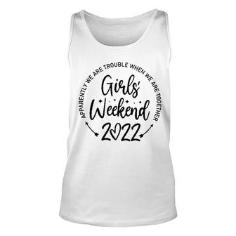 Girls Weekend Interesting 2022 Gift Vacation Funny Unisex Tank Top - Thegiftio UK