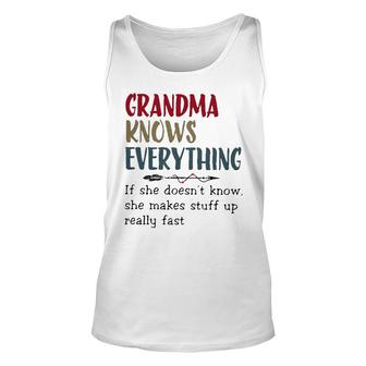 Grandma Knows Everything Womens Funny Grandma Unisex Tank Top - Seseable