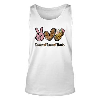 Great Teachers When There Is Peace Love And Teaching In Their Hearts Unisex Tank Top - Seseable