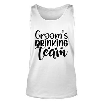 Groom Bachelor Party Grooms Drinking Teama Unisex Tank Top - Seseable