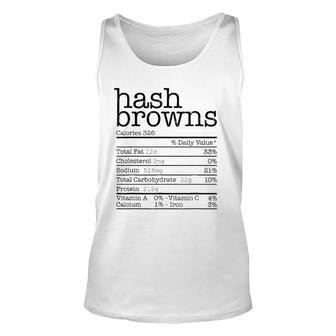 Hash Browns Nutrition Facts Funny Thanksgiving Christmas Unisex Tank Top - Seseable