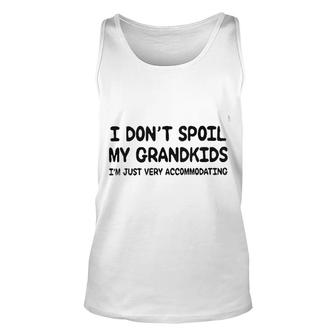 I Dont Spoil My Grandkids Special 2022 Gift Unisex Tank Top - Seseable