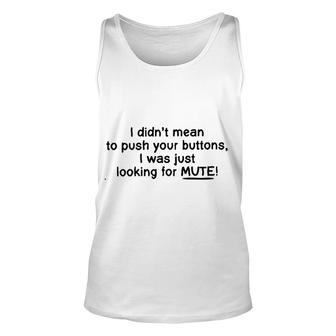 I Was Just Looking For Mute 2022 Trend Unisex Tank Top - Seseable