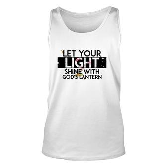 Inspiration Let Your Light Shine With God’S Lanterns Unisex Tank Top | Mazezy