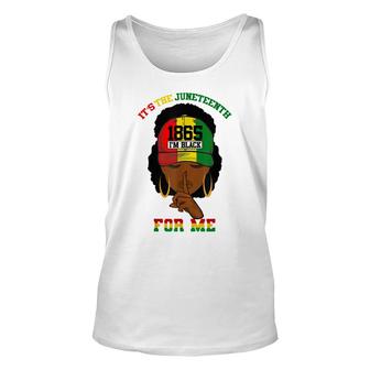 Its The Juneteenth For Me Free-Ish Since 1865 Black Girl Unisex Tank Top - Thegiftio UK