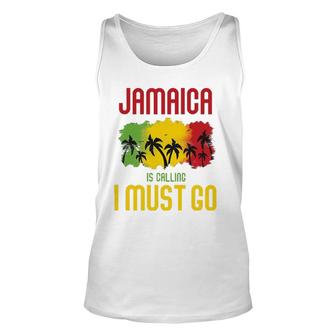 Jamaica Is Calling I Must Go Vacation Holiday Caribbean Unisex Tank Top | Mazezy