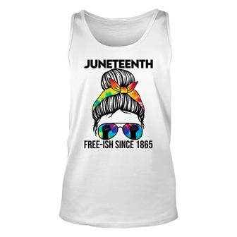 Juneteenth Free-Ish Since 1865 Unisex Tank Top - Thegiftio UK