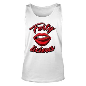 Ladies 40Th Birthday Fortylicious 40 Years Old Gag Gift Unisex Tank Top - Seseable