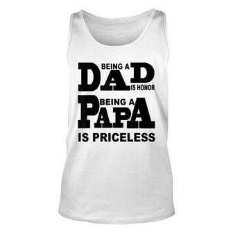 Mens Mens Being Dad Is Honor But Being Papa Priceless Fathers Unisex Tank Top - Thegiftio UK
