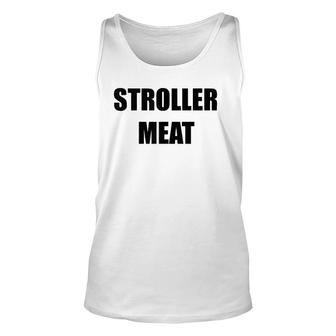 Mens Stroller Meat Funny New Dad New Father Fathers Day Gag Gift Unisex Tank Top - Seseable
