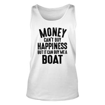 Money Cant Buy Happiness Funny Saying Meaning Gift Unisex Tank Top - Seseable