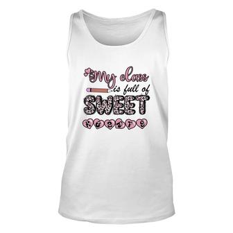 My Class Is Full Of Sweet Hearts For My Beautiful Teacher Unisex Tank Top - Seseable
