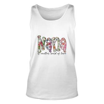 Nana Is Another Word Of Love From Daughter Grandma New Unisex Tank Top - Seseable