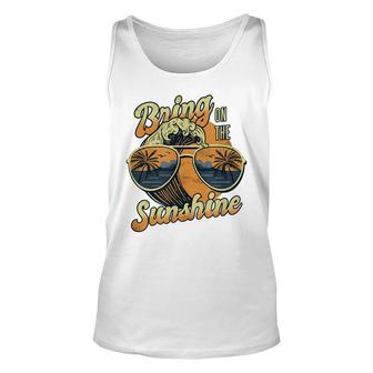 Need More Sunshine Bring On The Sun Beach Sunglasses Waves Unisex Tank Top - Seseable