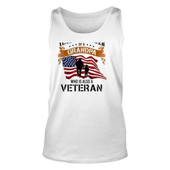 Never Underestimate The Tenacious Power Of A Grandpa Who Is Also A Veteran Unisex Tank Top - Seseable