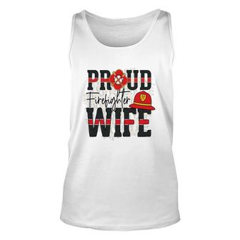 Proud Firefighter Wife Job Gift For Wife Unisex Tank Top - Seseable