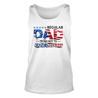 Regular Dad Trying Not To Raise Liberal Usa American Flag Republican Fathers Day Unisex Tank Top - Seseable