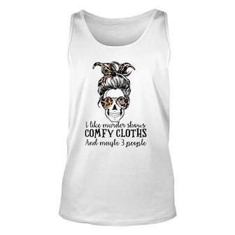Skull I Like Murder Shows Comfy Clothes And Maybe 3 People Raglan Baseball Tee Unisex Tank Top - Seseable
