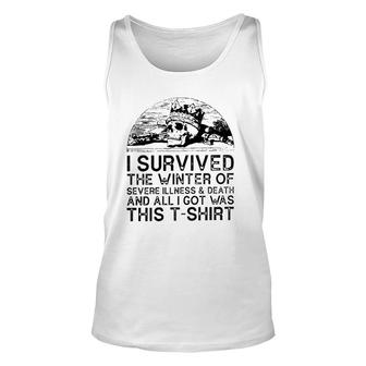 I Survived The Winter Of Severe Illness And Death And All I Got Was This Tank Top | Mazezy CA