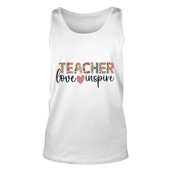 Teachers Are Inspirational People Because They Love Their Jobs Unisex Tank Top - Seseable