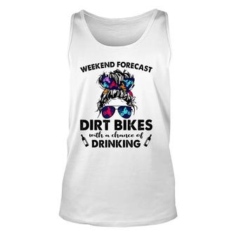 Weekend Forecast- Dirt Bikes No Chance Of Drinking-So Cool Unisex Tank Top | Mazezy