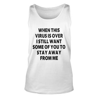 When This Is Over I Still Want 2022 Trend Unisex Tank Top - Seseable