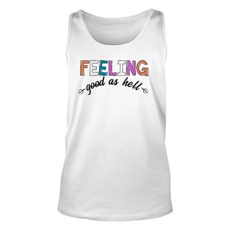 Womens Vintage Colors Feeling Good As Hell V-Neck Unisex Tank Top | Mazezy
