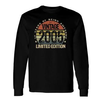 17 Years Old Vintage 2005 Limited Edition 17Th Birthday Long Sleeve T-Shirt | Mazezy