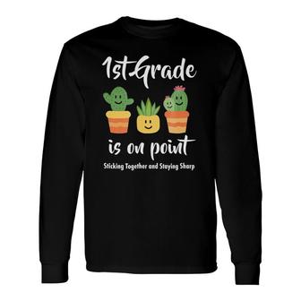 1St Grade Teacher Cactus Long Sleeve T-Shirt - Seseable