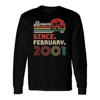 21 Years Old Awesome Since February 2001 21St Birthday Long Sleeve T-Shirt - Seseable