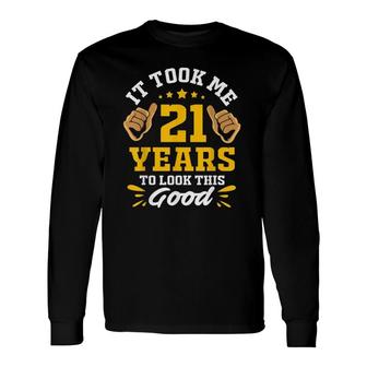 21 Years Old Birthday For Her & Him Long Sleeve T-Shirt - Seseable