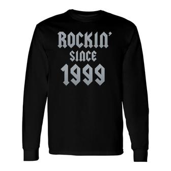 For 22 Years Old Classic Rock 1999 22Nd Birthday Long Sleeve T-Shirt - Seseable
