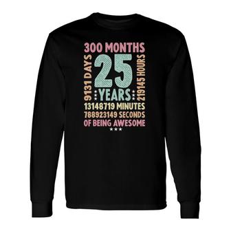 25Th Birthday 25 Years Old Vintage Retro 25 Yr Old Long Sleeve T-Shirt - Seseable