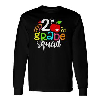 2Nd Second Grade Squad Team 2Nd Grade 2Nd Grade Teacher Long Sleeve T-Shirt - Seseable