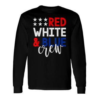 4Th Of July Red White Blue Crew Long Sleeve T-Shirt - Seseable