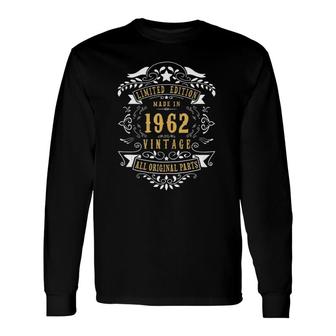 60 Years Old 60Th Birthday Made Born In 1962 Idea Long Sleeve T-Shirt T-Shirt | Mazezy
