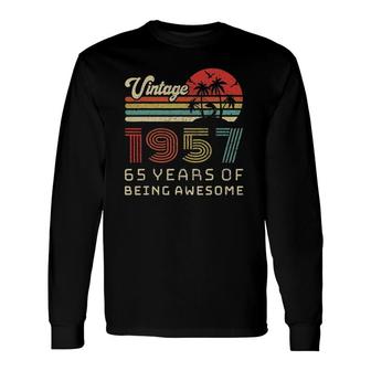65 Years Old Birthday Vintage 1957 65Th Birthday Long Sleeve T-Shirt T-Shirt | Mazezy