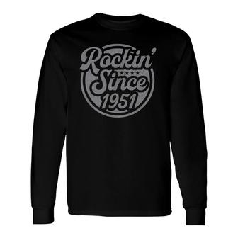 70 Years Old Classic Rock And Roll 1951 70Th Birthday Long Sleeve T-Shirt - Seseable
