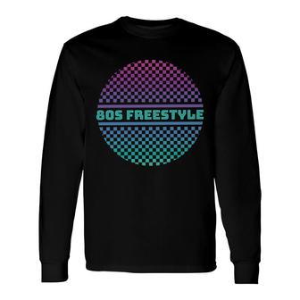 80S Freestyle I Love 80S 90S Disco Ball Music Party Long Sleeve T-Shirt - Seseable
