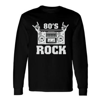 80S Rock Music Mixtape Lovers Rock 80S 90S Style Long Sleeve T-Shirt - Seseable