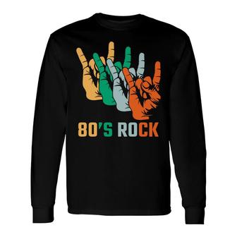 80S Rock Retro Vintage Music Lovers 80S 90S Style Long Sleeve T-Shirt - Seseable