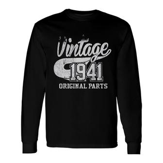 80Th Birthday For Men Vintage 1941 Original Parts Distressed Long Sleeve T-Shirt - Monsterry