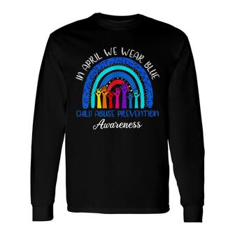 In April We Wear Blue Child Abuse Awareness Rainbow Long Sleeve T-Shirt - Seseable