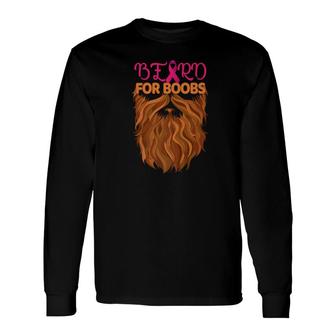Beard For Boobs Cool Breast Cancer Gif Long Sleeve T-Shirt - Monsterry CA