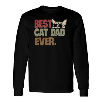 Best Cat Dad Ever Cool Cats Daddy Father Lover Vintage Long Sleeve T-Shirt - Seseable